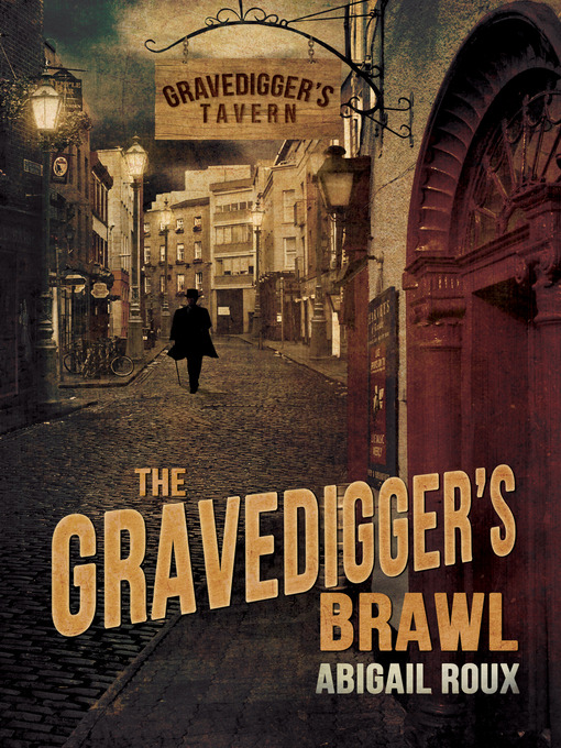 Title details for The Gravedigger's Brawl by Abigail Roux - Wait list